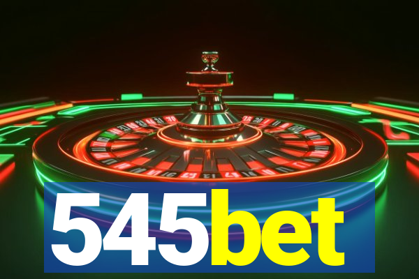 545bet