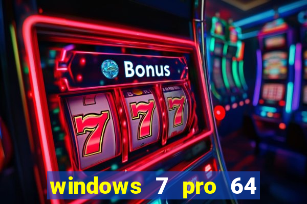 windows 7 pro 64 bits iso