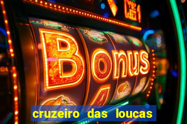 cruzeiro das loucas dublado torrent