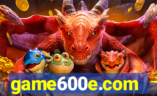 game600e.com