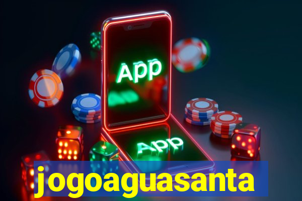 jogoaguasanta