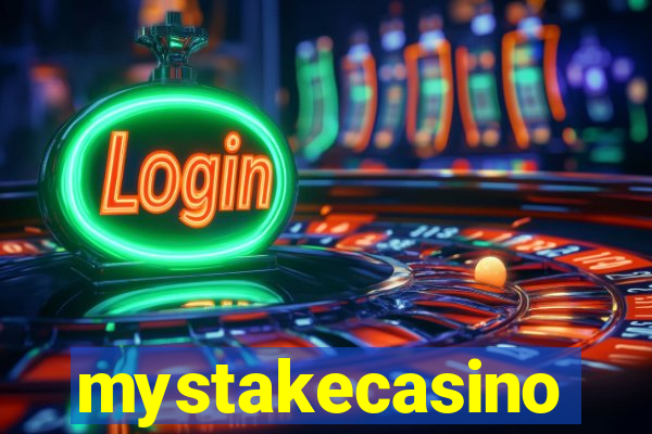 mystakecasino