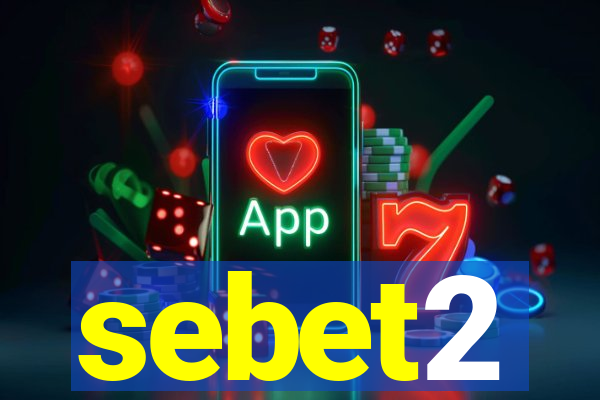 sebet2