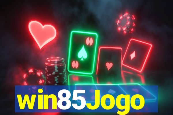 win85Jogo