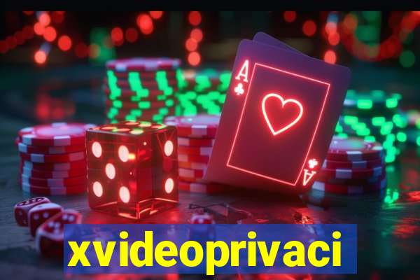 xvideoprivaci