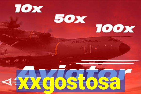 xxgostosa