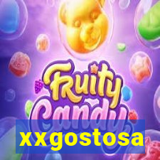 xxgostosa